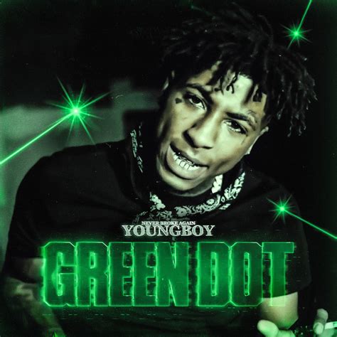 nba youngboy lyrics green dot
